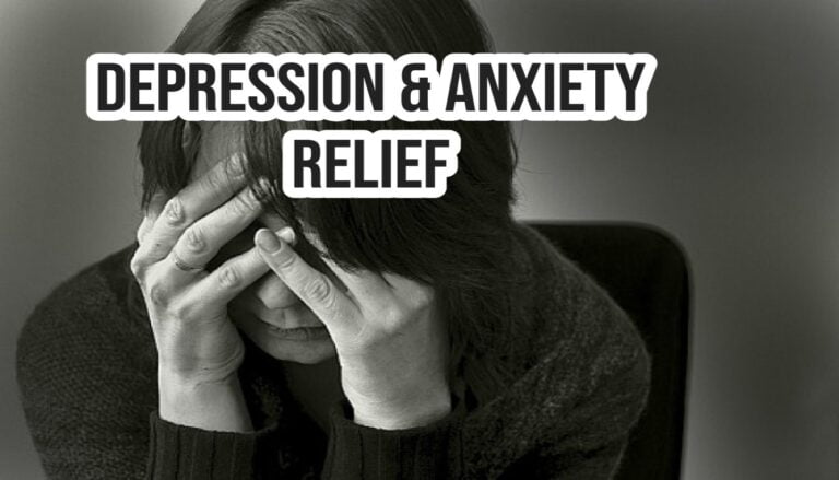 Relief for Depression & Anxiety