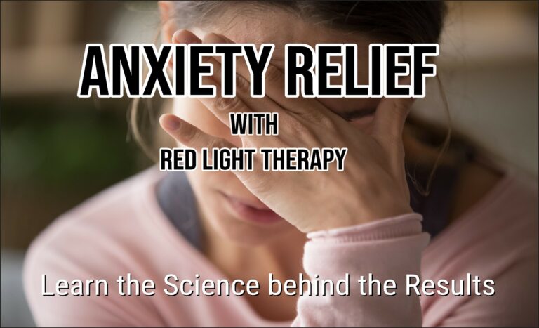 Anxiety Relief with Red Light Therapy